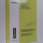 Cancer incidence in Finland 1993 : cancer statistics of t... - pikkukuva 1