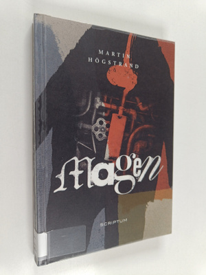 Martin Högstrand : Magen