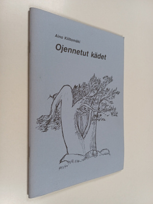 Aino Kiiltomäki : Ojennetut kädet