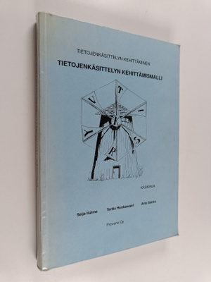 Seija Halme : Tietojenkäsittelyn kehittämismalli : tietoj...