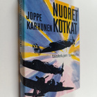 Joppe Karhunen : Nuoret kotkat taistelujen taivaalla : Kr... - pikkukuva 1