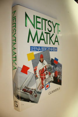 Leena Bergenheim : Neitsytmatka : meidän tyttömme merellä
