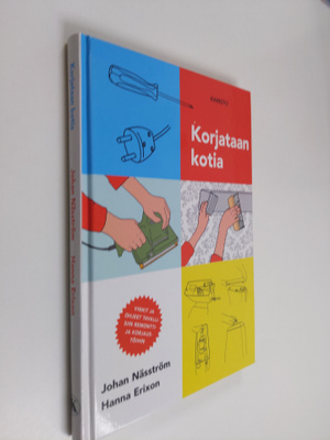 Johan Näsström : Korjataan kotia