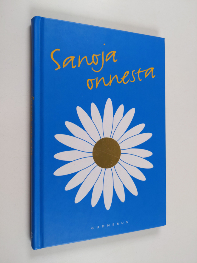 Arto (toim.) Manninen : Sanoja onnesta