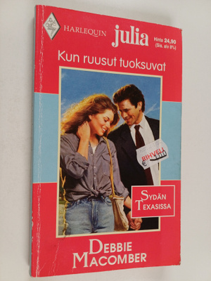 Debbie Macomber : Kun ruusut tuoksuvat