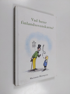 Marianne Blomqvist : Vad heter finlandssvenskarna?