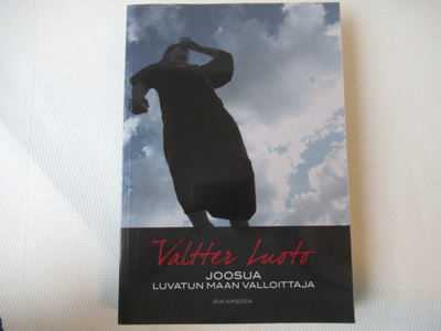 VALTTERI LUOTO : JOOSUA - LUVATUN MAAN VALLOITTAJA