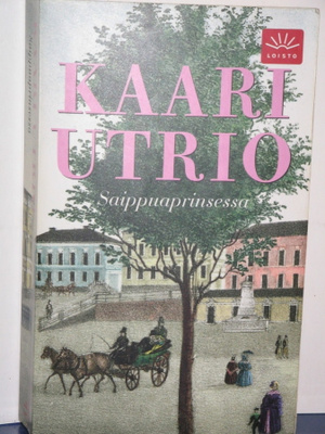 Kaari Utrio : Saippuaprinsessa