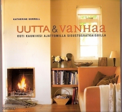 Katherine Sorrell: Uutta ja Vanhaa (2004)
