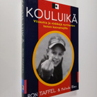 Ron Taffel : Kouluikä : viisautta ja vinkkejä varttuvien ... - pikkukuva 1