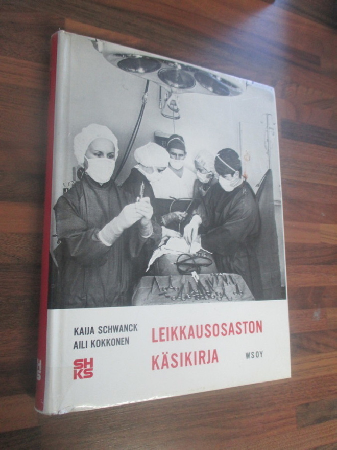 leikkausosaston käsikirja - 2 täysin uudistettu painos ++++