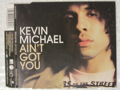Kevin Michael • Ain't Got You CD Maxi-Single
