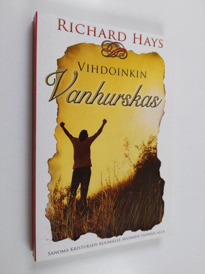 Richard Hays : Vihdoinkin vanhurskas