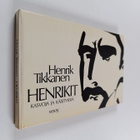 Henrik Tikkanen : Henrikit : kasvoja ja käsityksiä - pikkukuva 1