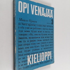 Muusa Ojanen : Opi venäjää 3 : Kielioppi - pikkukuva 1