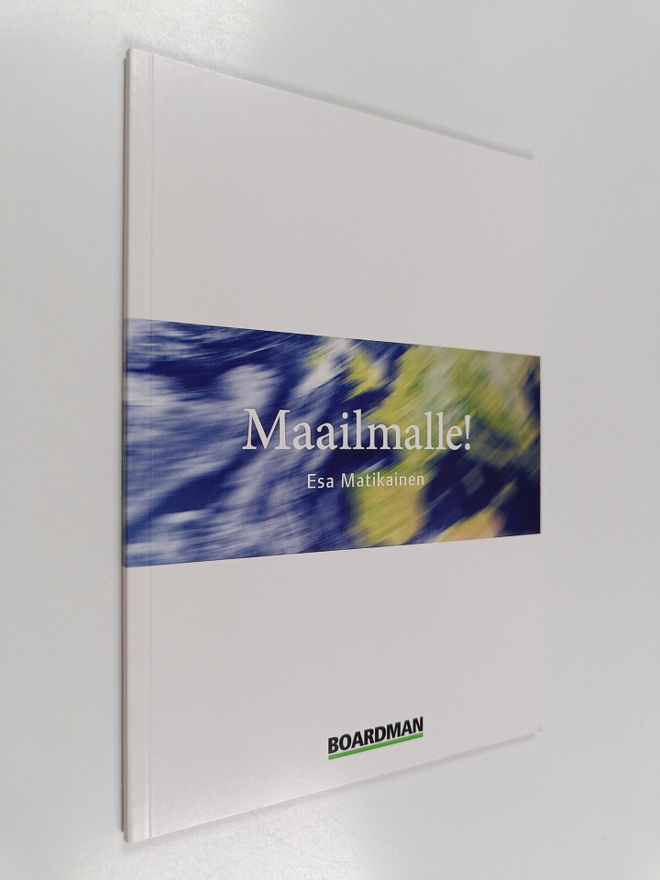 Esa Matikainen : Maailmalle!