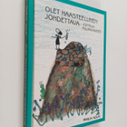 Marja Holm : Olet haasteellinen johdettava - johtaja muur... - pikkukuva 1