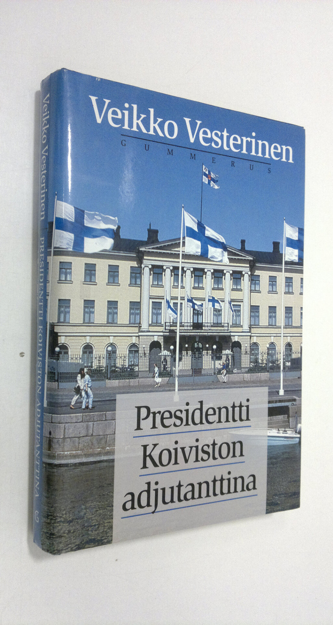 Veikko Vesterinen : Presidentti Koiviston adjutanttina
