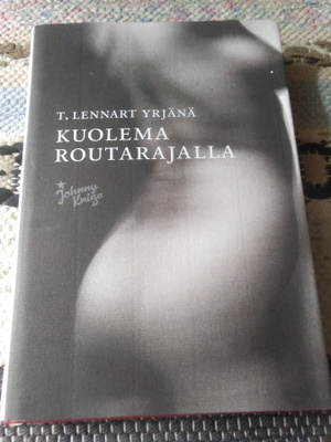T. Lennart Yrjänä: Kuolema routarajalla