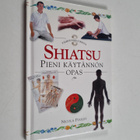 Nicola Pooley : Shiatsu : pieni käytännön opas - pikkukuva 1
