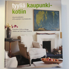 TYYLIÄ KAUPUNKIKOTIIN - sisustusideoita erityyppisiin huonei - pikkukuva 1