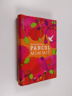 Katherine Pancol : Mimmit 1