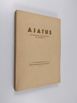 Ajatus IV : Filosofisen yhdistyksen vuosikirja 1930