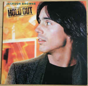 Jackson Browne – Hold Out