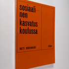 Matti Koskenniemi : Sosiaalinen kasvatus koulussa - pikkukuva 1