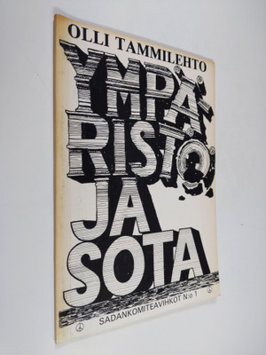 Olli Tammilehto : Ympäristö ja sota