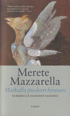 Merete Mazzarella: Matkalla puoleen hintaan