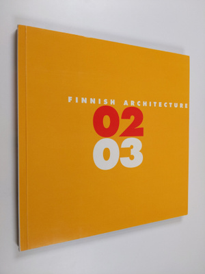Finnish architecture 0203 : exhibition at the Museum of F...
