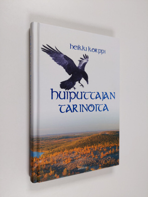 Heikki Korppi : Huiputtajan tarinoita