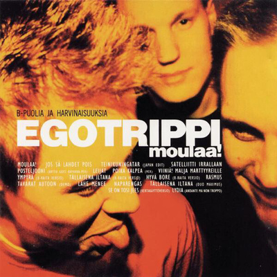 EGOTRIPPI: Moulaa! B-puolia ja harvinaisuuksia (2-CD)