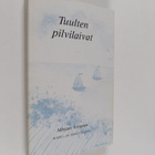 Mirjam Virtanen : Tuulten pilvilaivat : haiku- ja tanka-r... - pikkukuva 1