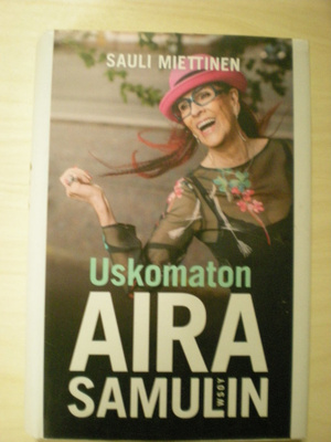 Sauli Miettinen: Uskomaton Aira Samulin