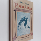 Ilmari Kianto : Poro-kirja (näköispainos) - pikkukuva 1