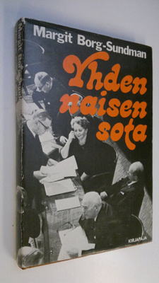 Margit Borg-Sundman : Yhden naisen sota