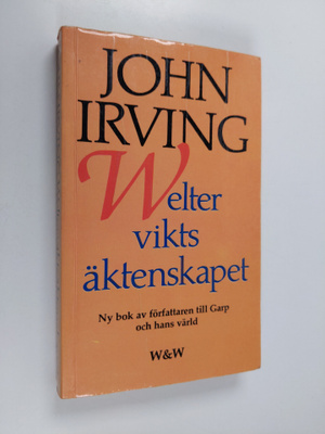 John Irving : Welterviktsäktenskapet