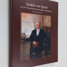 Zacharias Topelius : Sydän on hyvä : Zachris Topeliuksen ... - pikkukuva 1