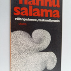 Hannu Salama : Villanpehmee, taskunlämmin : runoja - pikkukuva 1