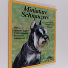 Karla S. Rugh : Miniature Schnauzers - A complete pet owe... - pikkukuva 1