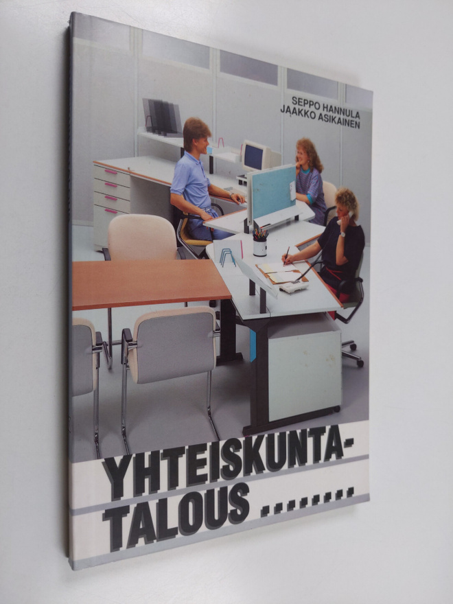 Seppo Hannula : Yhteiskuntatalous - yhteiskuntatieto