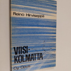 Reino Hirviseppä : Viisikolmatta : isänmaallista runoelma... - pikkukuva 1