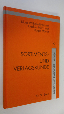 Klaus-Wilhelm Bramann : Sortiment- und verlagskunde 2