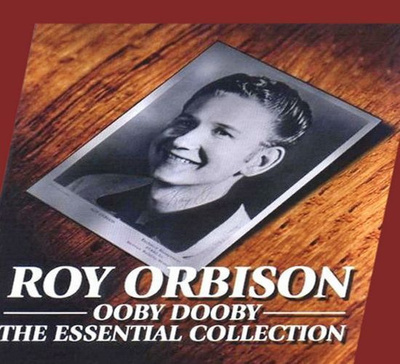 Roy Orbison - Ooby Dooby - The Essential Collection (CD)