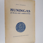 Carl Blink : Kuningas Jumalan armosta : Kustaa II Aadolf ... - pikkukuva 1