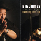 Big James & The Chicago Playboys: Right Here Right Now - pikkukuva 3