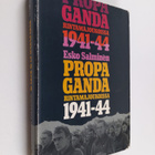 Esko Salminen : Propaganda rintamajoukoissa 1941-1944 : S... - pikkukuva 1