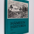 Hämeen historia 3 : 1 - Vuodesta 1721 noin vuoteen 1870 -... - pikkukuva 1